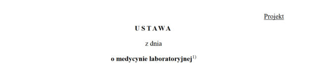12 lipca 2022 – projekt ustawy o medycynie laboratoryjnej trafia do Sejmu